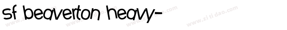 sf beaverton heavy字体转换